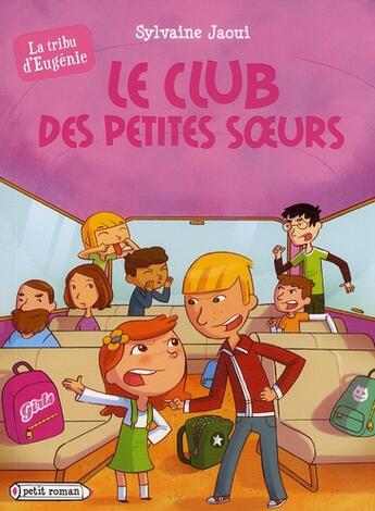 Couverture du livre « Le club des petites soeurs » de Sylvaine Jaoui aux éditions Rageot