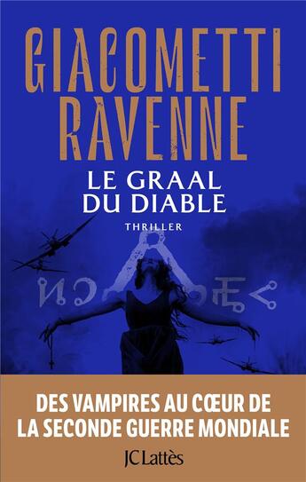 Couverture du livre « Le cycle du soleil noir Tome 6 : le graal du diable » de Eric Giacometti et Jacques Ravenne aux éditions Lattes