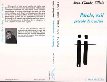 Couverture du livre « Parole, exil : Précédé de Confins » de Jean-Claude Villain aux éditions L'harmattan