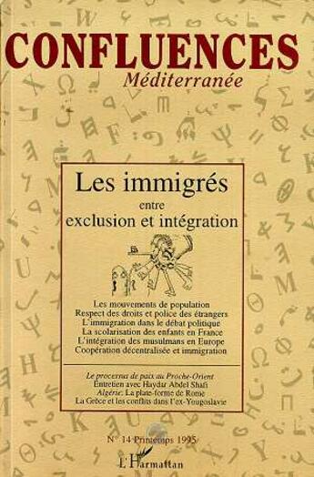 Couverture du livre « Les immigres entre exclusion et integration - vol14 » de  aux éditions L'harmattan