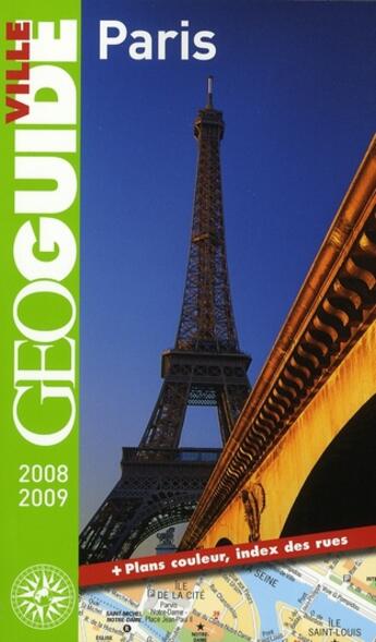 Couverture du livre « GEOguide ; Paris (édition 2008/2009) » de Collectif Gallimard aux éditions Gallimard-loisirs