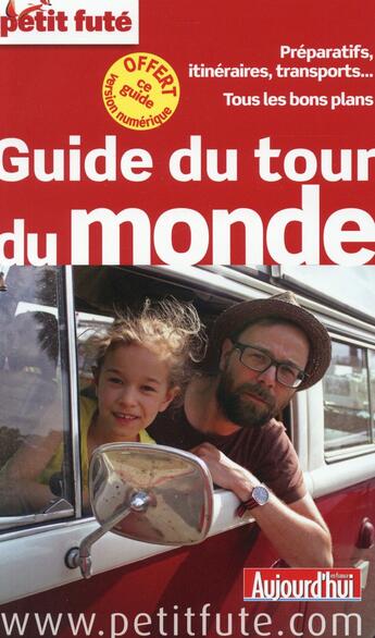 Couverture du livre « GUIDE PETIT FUTE ; THEMATIQUES : guide du tour du monde (édition 2015) » de Collectif Petit Fute aux éditions Le Petit Fute