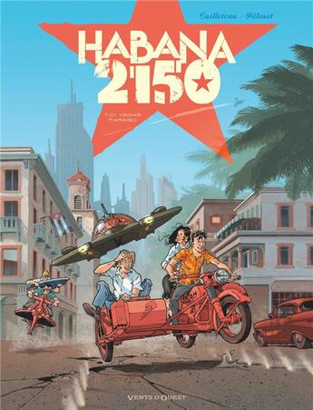Couverture du livre « Habana 2150 Tome 1 » de Heloret et Thierry Cailleteau aux éditions Vents D'ouest