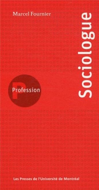 Couverture du livre « Profession » de Marcel Fournier aux éditions Pu De Montreal