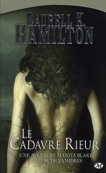 Couverture du livre « Anita Blake Tome 2 : le cadavre rieur » de Laurell K. Hamilton aux éditions Milady