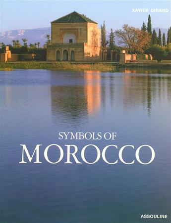 Couverture du livre « Symbols of morocco » de Xavier Girard aux éditions Assouline