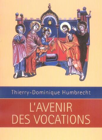 Couverture du livre « Avenir des vocations » de Humbrecht T D. aux éditions Parole Et Silence