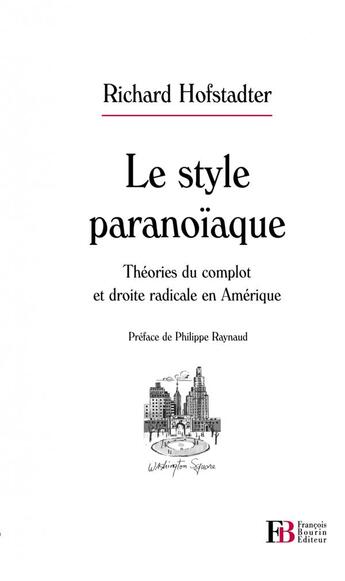 Couverture du livre « Le style paranoïaque » de Richard Hofstadter aux éditions Les Peregrines