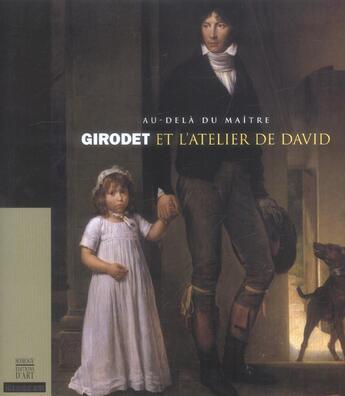 Couverture du livre « Girodet et l'atelier de david - au-dela du maitre » de  aux éditions Somogy