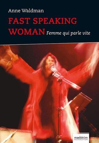 Couverture du livre « Fast speaking woman / Femme qui parle vite » de Anne Waldman aux éditions Maelstrom