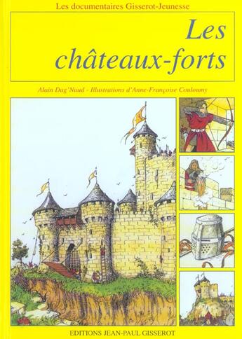 Couverture du livre « Les chateaux forts » de Dag'Naud/Couloumy aux éditions Gisserot