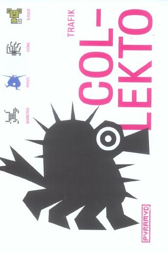 Couverture du livre « Collekto » de Trafik aux éditions Pyramyd