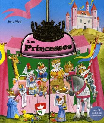 Couverture du livre « Les princesses ; livre-coffret de 12 albums » de Tony Wolf aux éditions Babiroussa