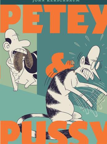 Couverture du livre « Petey et Pussy » de John Kerschbaum aux éditions Cambourakis