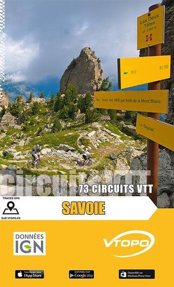 Couverture du livre « Savoie ; 73 circuits VTT » de  aux éditions Vtopo