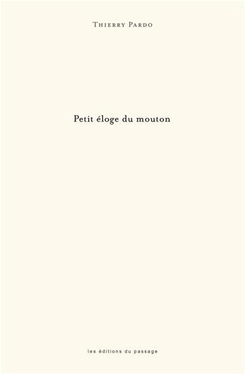 Couverture du livre « Petit éloge du mouton » de Thierry Pardo aux éditions Du Passage