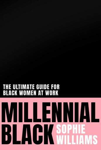 Couverture du livre « MILLENNIAL BLACK » de Sophie Williams aux éditions Harper Collins Uk