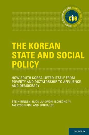 Couverture du livre « The Korean State and Social Policy: How South Korea Lifted Itself from » de Lee Jooha aux éditions Oxford University Press Usa