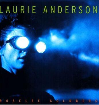 Couverture du livre « Laurie anderson » de Goldberg Roselee aux éditions Thames & Hudson