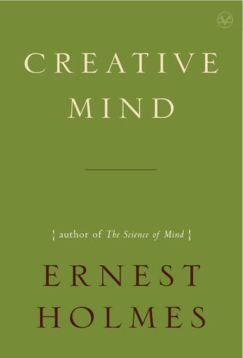 Couverture du livre « Creative Mind » de Holmes Ernest aux éditions Penguin Group Us