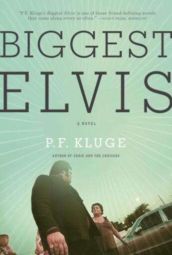 Couverture du livre « Biggest Elvis » de Kluge P F aux éditions Overlook