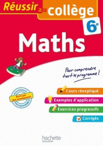 Couverture du livre « Reussir au college - maths 6e » de Michele Blanc aux éditions Hachette Education