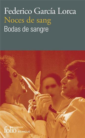 Couverture du livre « Noces de sang / bodas de sangre » de Federico Garcia Lorca aux éditions Gallimard