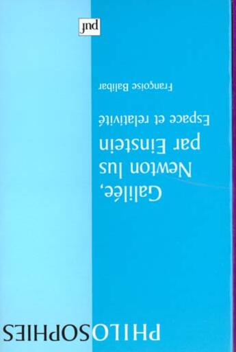 Couverture du livre « Galilee newton lus par einstein n.1 » de Francoise Balibar aux éditions Puf