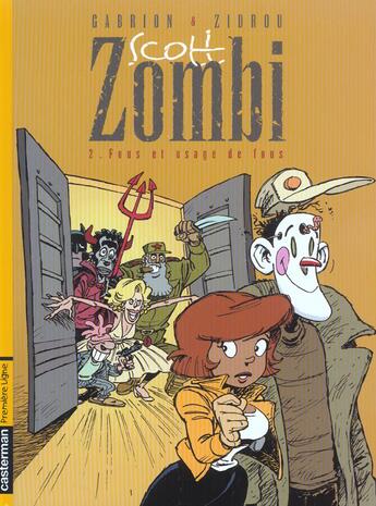 Couverture du livre « Zombi 2 - fous et usage de fous » de Gabrion/Zidrou aux éditions Casterman