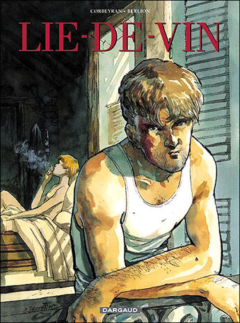 Couverture du livre « Lie-de-vin » de Corbeyran aux éditions Dargaud