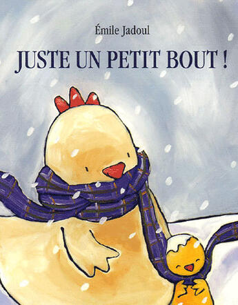 Couverture du livre « Juste un petit bout » de Emile Jadoul aux éditions Ecole Des Loisirs