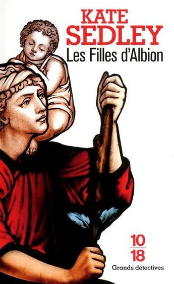 Couverture du livre « Les filles d'Albion » de Kate Sedley aux éditions 10/18