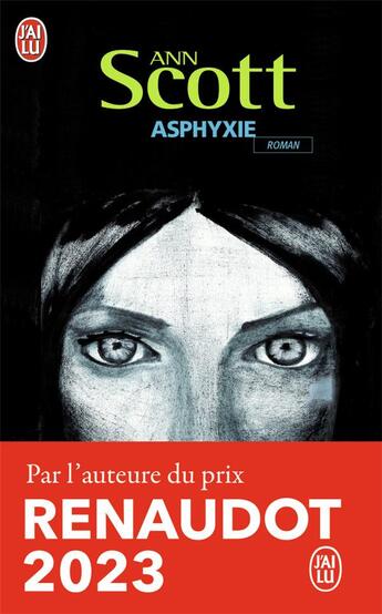 Couverture du livre « Asphyxie » de Ann Scott aux éditions J'ai Lu