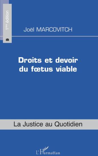 Couverture du livre « Droits et devoir du foetus viable » de Joel Marcovitch aux éditions L'harmattan