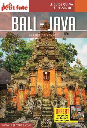 Couverture du livre « Carnet de voyage : Bali, Java (édition 2023/2024) » de Collectif Petit Fute aux éditions Le Petit Fute