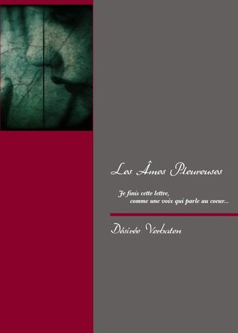 Couverture du livre « Les âmes pleureuses » de Desiree Verbaten aux éditions Books On Demand