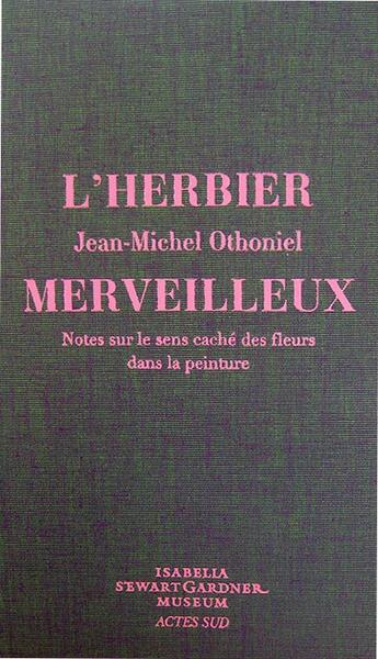 Couverture du livre « L'herbier merveilleux » de Jean-Michel Othoniel aux éditions Actes Sud