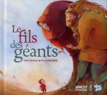 Couverture du livre « Le fils des géants » de Gael Aymon et Lucie Rioland aux éditions Talents Hauts