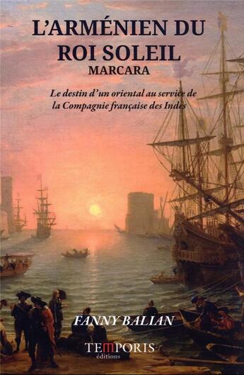 Couverture du livre « L'Arménien du Roi Soleil » de Fanny Balian aux éditions Temporis