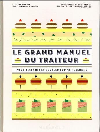 Couverture du livre « Le grand manuel du traiteur » de Melanie Dupuis aux éditions Marabout