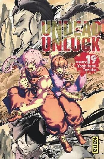 Couverture du livre « Undead unluck Tome 19 » de Yoshifumi Tozuka aux éditions Kana