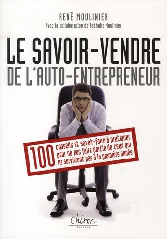 Couverture du livre « Le savoir-vendre de l'auto-entrepreneur » de René Moulinier aux éditions Chiron