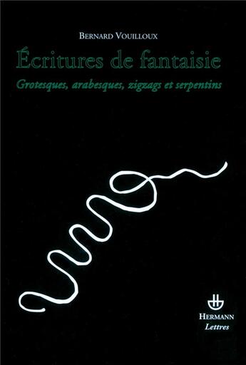 Couverture du livre « Écritures de fantaisie » de Vouilloux-B aux éditions Hermann