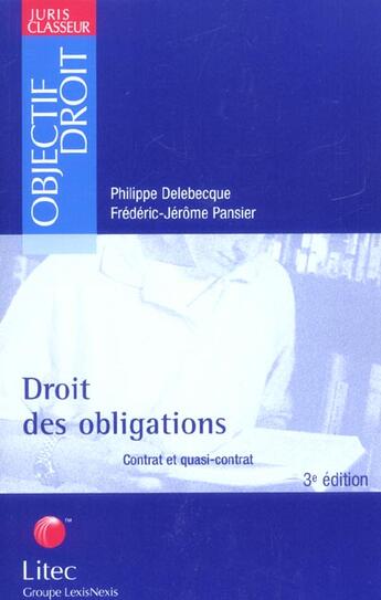 Couverture du livre « Droit des obligations contrat et quasi-contrat » de Frederic-Jerome Pansier aux éditions Lexisnexis