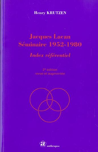 Couverture du livre « JACQUES LACAN SEMINAIRE 1952-1980 » de Krutzen/Henry aux éditions Economica