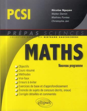 Couverture du livre « Mathematiques pcsi - conforme au nouveau programme 2013 » de Nguyen/Walter aux éditions Ellipses