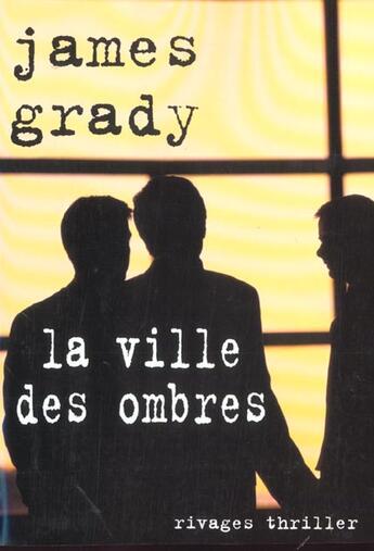 Couverture du livre « La ville des ombres » de James Grady aux éditions Rivages