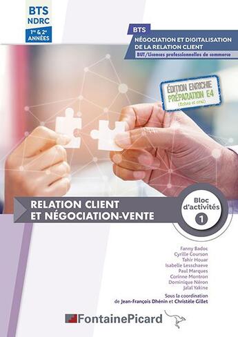 Couverture du livre « Relation client et négociation-vente ; bloc 1 ; BTS NDRC » de Cyrille Courson et Fanny Badoc et Tahir Houar et Isabelle Lesschaeve et Paul Marques et Corinne Montron aux éditions Fontaine Picard