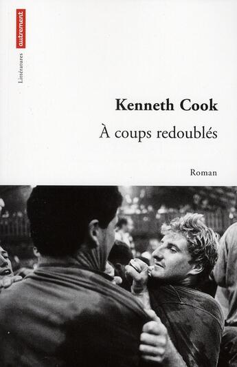 Couverture du livre « À coups redoublés » de Kenneth Cook aux éditions Autrement