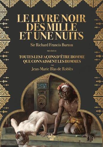 Couverture du livre « Le livre noir des mille et une nuits » de Jean-Marie Blas De Roblès et Richard Francis Burton aux éditions Cherche Midi